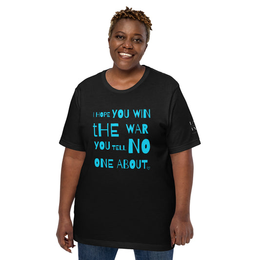 I Hope You Win the War Unisex t-shirt